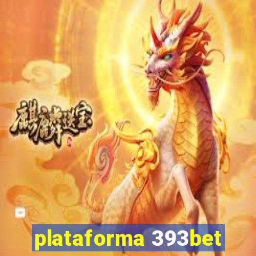 plataforma 393bet